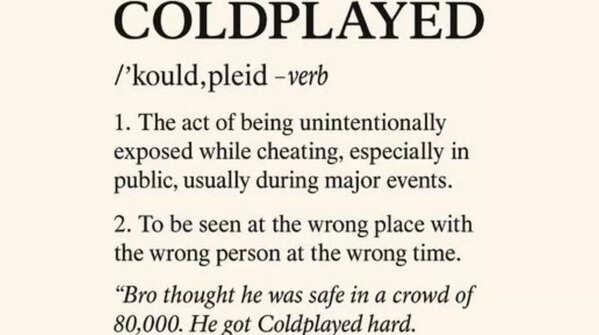 'Coldplayed' becomes a verb