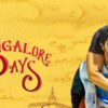 ​'Bangalore Days'