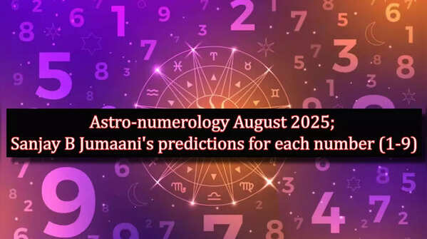 Astro-numerology August 2025; Sanjay B Jumaani's predictions for each number (1-9)
