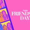 Friendship Day Cards 2025
