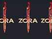 Zora - Official Teaser