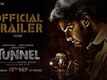Tunnel - Official Telugu Trailer