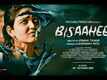 Bisaahee​​​​​​​​​​​ - Official Teaser​​​​​​​​​​​​​