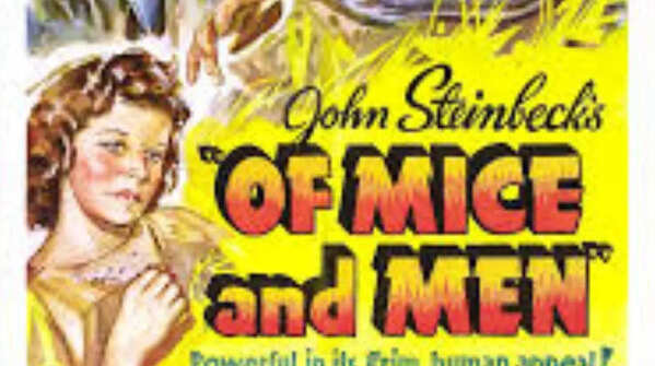 Of Mice and Men by John Steinbeck