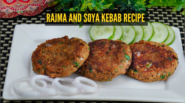 Easy Rajma and Soya Kebab Recipe