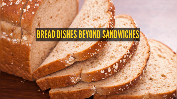 Interesting bread dishes to try