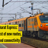 Article image for: Amrit Bharat Express: Complete list of new routes, timings, and connectivity