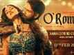 O'Romeo ​| Song - Aashiqon Ki Colony