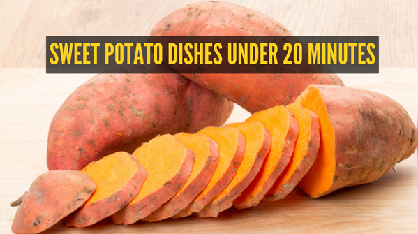 Smart ways to make Sweet Potato dishes