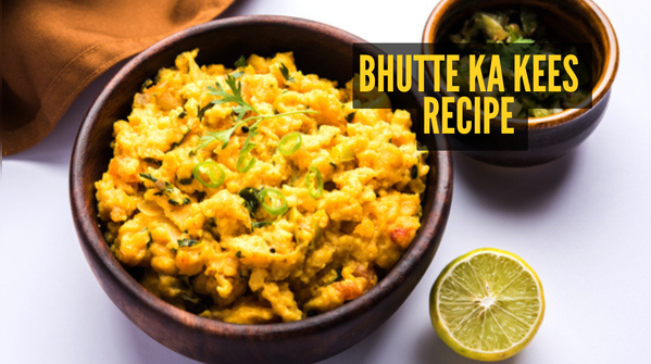 Tips to make Bhutte Ka Kees