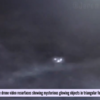 UFO sighting or just three orbs? US military drone video resurfaces showing mysterious glowing objects in triangular formation