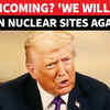Article image for: 'Iranians Are Talking To Me Only': Trump Hopeful Of Iran Nuclear Deal, Then Renews War Threat