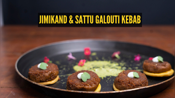 Jimikand & Sattu Galouti Kebab