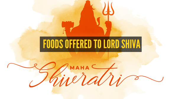 Why these foods are offered to Lord Shiva