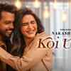 Article image for: Experience The New Hindi Music Video 'Koi Unko' By <i class="tbold">Nakash Aziz</i>