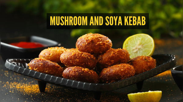 Easiest Mushroom and Soya Kebab