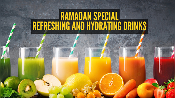 Hydrating drinks for Sehri and Iftar