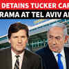Article image for: Tucker Carlson Alleges He Was Detained By Israeli Authorities At Tel Aviv Airport | WATCH
