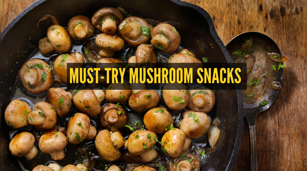 Eeasy mushroom snacks