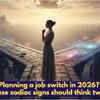 Article image for: Planning a job switch in 2026? These <i class="tbold">zodiac signs</i> should think twice