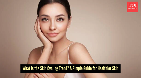 Skin Cycling 101