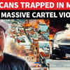 Article image for: <i class="tbold">mexico</i> Cartel War: Americans Caught In Crossfire Reveal Horror; 'Explosions, Smoke, Screams...'