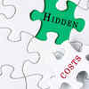 Understand all charges and hidden costs