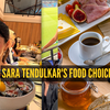 Article image for: <i class="tbold">sara tendulkar</i>'s favorite food choices