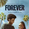 Forever Web Series: Release Date, OTT Platforms, Review, Trailer, Star ...