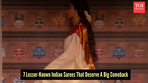 Lesser-Known Indian Sarees That Deserve Comeback