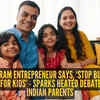 Article image for: Gurugram entrepreneur says, ‘stop building houses for kids’ - sparks heated debate among Indian parents