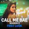 Article image for: 'Call Me Bae Season 2' First Look: Ananya Panday and<i class="tbold"> Vir Das</i> starrer 'Call Me Bae Season 2' Official First Look
