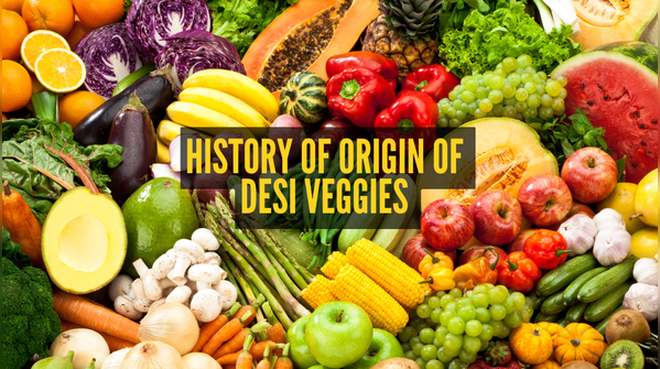 Indian veggies: True culinary melting pot
