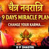 Article image for: Chaitra <i class="tbold">Navratri</i> Miracle | Do This for 9 Days and Transform Your Fate | Ft. DP Shastri