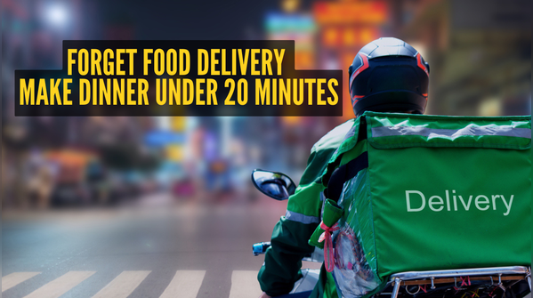 How to make dinner under 20 minutes?