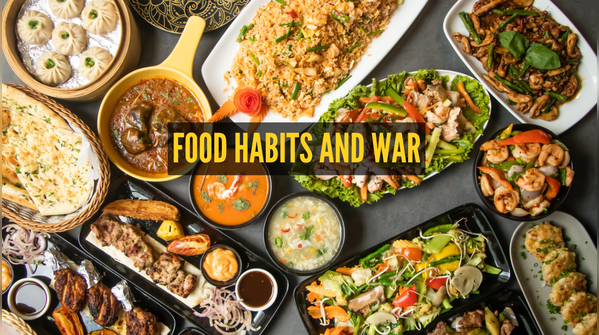 The relation between wars and food habits