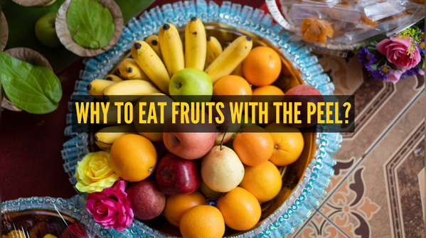 Importance of fruit peel and how to clean them