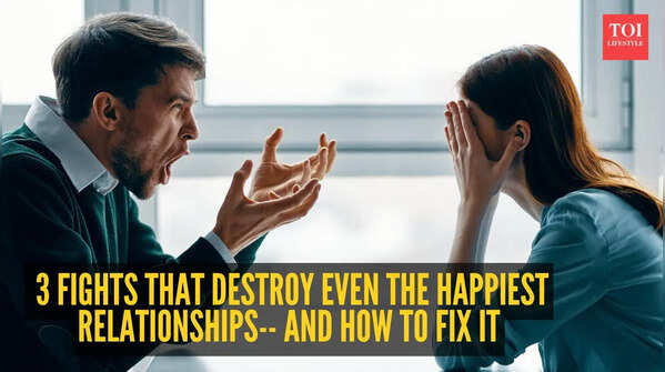 3 fights that destroy even the happiest relationships