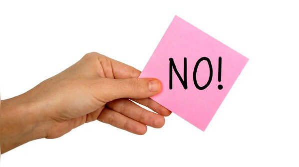 Practising saying “No” often