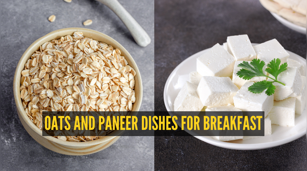 How to add oats and paneer to breakfast