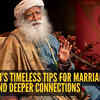 Sadhguru's timeless tips for marriage and relationships