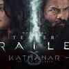 Article image for: Kathanar - Official Malayalam Trailer