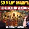 Article image for: Why So Many Ramayanas Exist? The Untold Truth Behind Multiple Ramayanas | Ft. Michael Sternfeld
