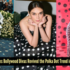 Article image for: Why is there a sudden rise in the polka <i class="tbold">DoT</i> aesthetic?