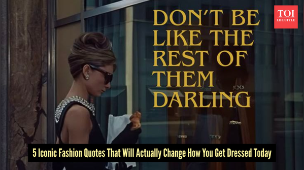 Timeless Fashion Quotes to Elevate Your Everyday Style