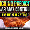 Article image for: Global War Warning: WW3 Could Start Soon | Humanity In Danger Next 7 Years | ft. Sushil Kumaar Singh