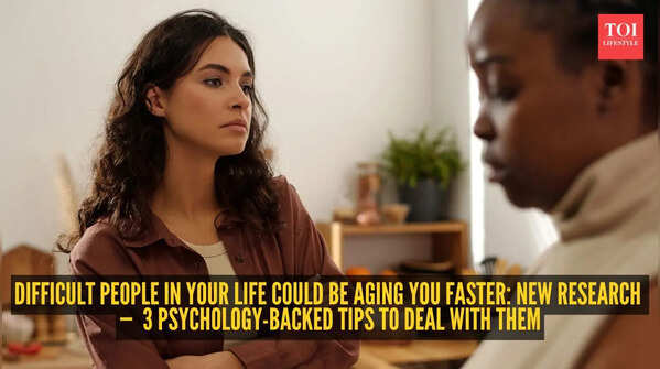 Difficult people in your life could be aging you faster: New research