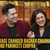 When Raghav Chadha and Parineeti Chopra shared how marriage changed them