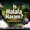 Article image for: Is Halala Really Haram? The Complete Truth Explained from Islamic Perspective | Ft. Dr. Imam