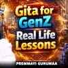 Article image for: Gita for <i class="tbold">gen z</i>: Life-Changing Lessons & Mindset Secret Every Young Adult Must Know |Premmayi Gurumaa